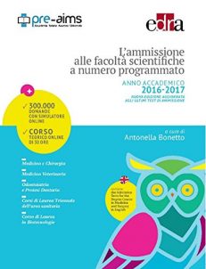 L'ammissione alle facoltà scientifiche a numero programmato. Anno accademico 2016-2017