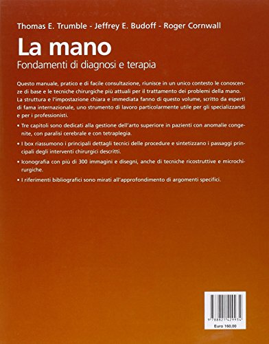 La mano. Fondamenti di diagnosi e terapia