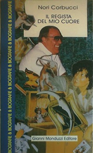 Il regista del mio cuore