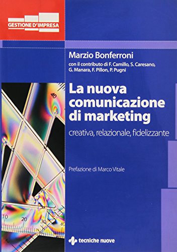 La nuova comunicazione di marketing - immagine 4