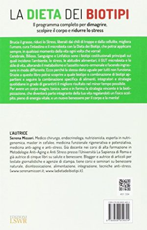 La dieta dei biotipi. Il programma completo per dimagrire, scolpire il corpo e ridurre lo stress