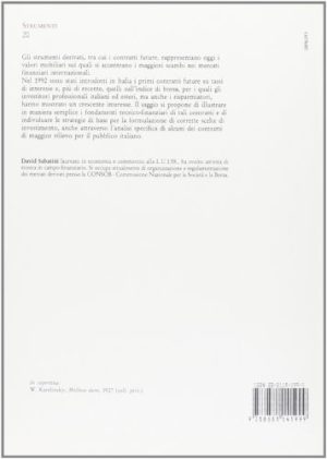 Financial futures. Nuovi strumenti per investitori e risparmiatori
