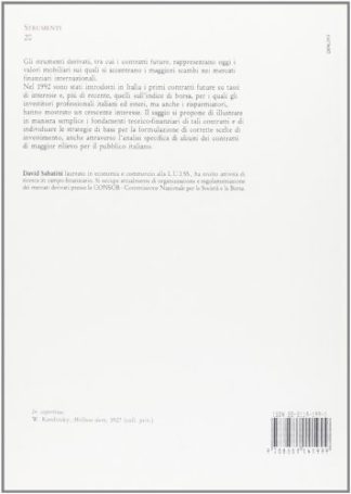 Financial futures. Nuovi strumenti per investitori e risparmiatori