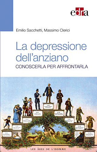 La depressione nell'anziano. Conoscerla per affrontarla
