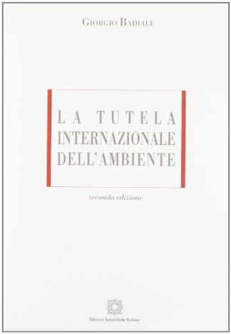 La tutela internazionale dell'ambiente