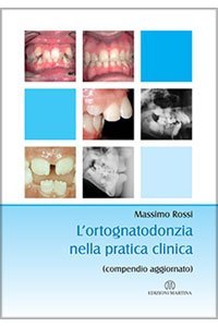 L'ortognatodonzia nella pratica clinica