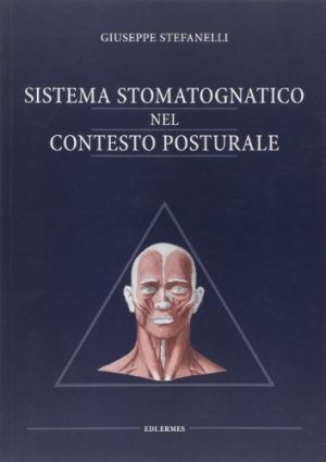 Sistema stomatognatico nel contesto posturale