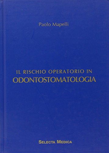 Il rischio operatorio in odontostomatologia