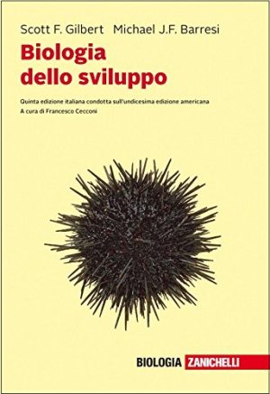 Biologia dello sviluppo. Con Contenuto digitale (fornito elettronicamente)