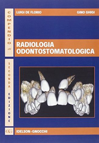 Compendio di radiologia odontostomatologica