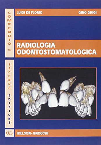 Compendio di radiologia odontostomatologica