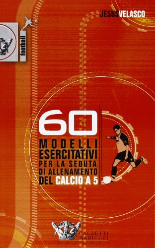 60 modelli esercitativi per la seduta di allenamento del calcio a 5 - DVD - immagine 5
