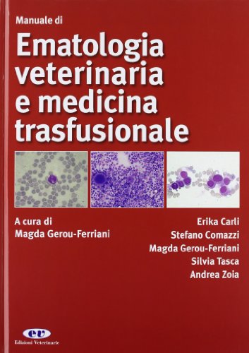 Manuale di ematologia veterinaria e medicina trasfusionale - immagine 3