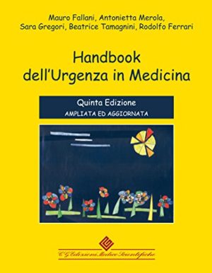 Handbook dell'urgenza in medicina. Ediz. ampliata