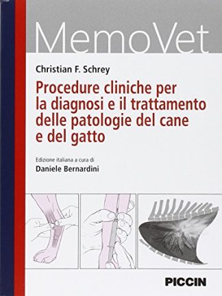 Procedure cliniche per la diagnosi e il trattamento delle patologie del cane e del gatto