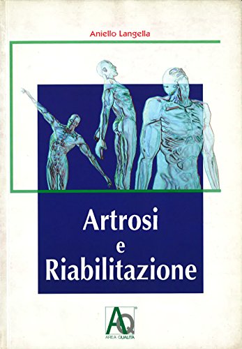 Artrosi e riabilitazione - immagine 2