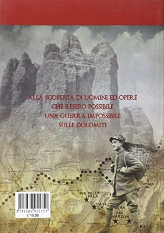 Tra fronte e retrovie. All'ombra delle tre cime. I servizi logistici nella grande guerra
