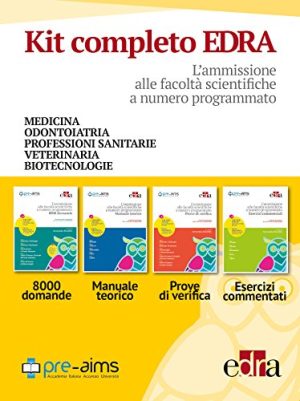 L'ammissione alle facoltà scientifiche a numero programmato Pre-AIMS-Manuale teorico-Prove di verifica-Esercizi commentati. Anno accademico 2017-2018