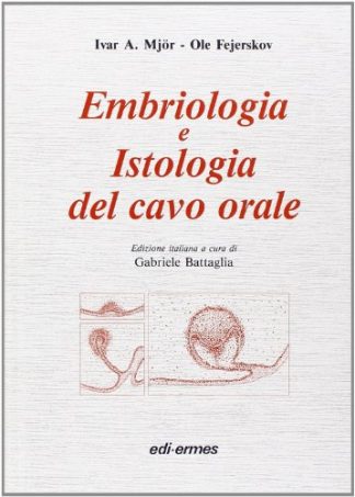 Embriologia e istologia del cavo orale