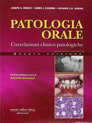 Patologia orale. Dalla diagnosi alla terapia