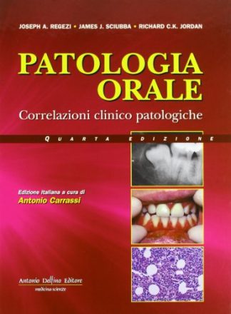 Patologia orale. Correlazioni clinico-patologiche