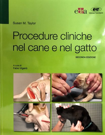 Manuale di procedure cliniche-pratiche nel cane e nel gatto