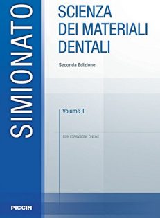 Scienza dei materiali dentali Vol. 2