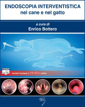 Endoscopia interventistica nel cane e nel gatto