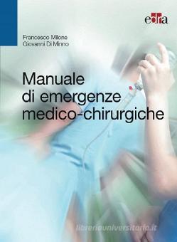 Manuale di emergenze medico-chirurgiche