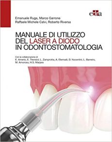 Manuale di utilizzo del laser a diodo in odontostomatologia