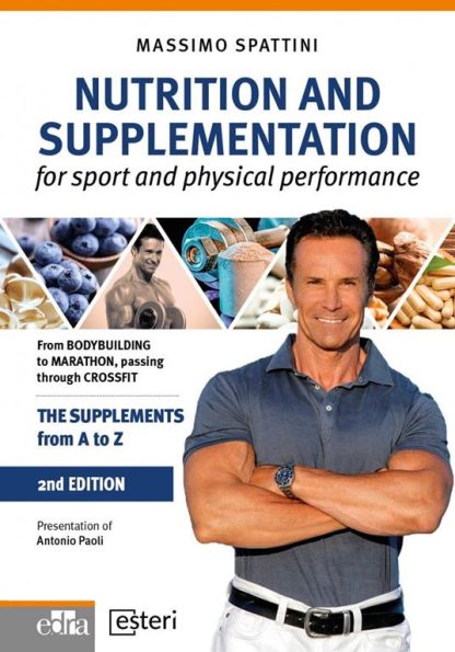 NUTRITION AND SUPPLEMENTATION for sport and physical performance