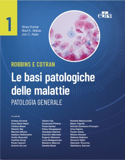 Robbins e Cotran Le basi patologiche delle malattie Volume 1 - PATOLOGIA GENERALE