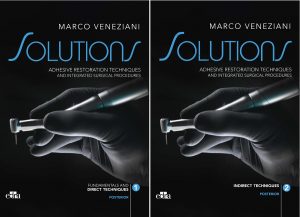 SOLUTIONS Adhesive restoration techniques restorative and integrated surgical procedures. Posterior
