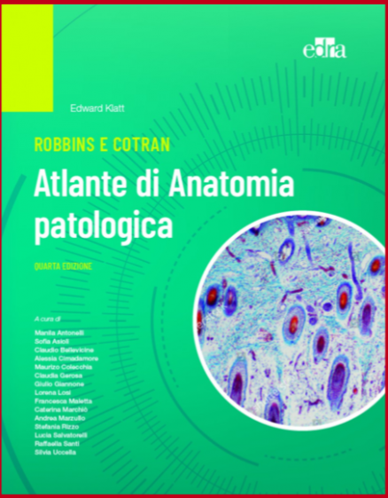 Robbins e Cotran Atlante di Anatomia patologica