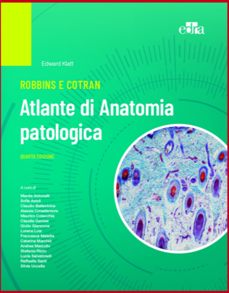 Robbins e Cotran Atlante di Anatomia patologica