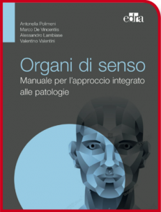 Organi di senso Manuale per l'approccio integrato alle patologie