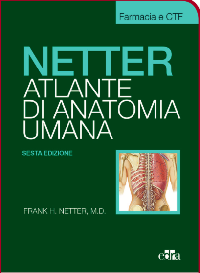 NETTER ATLANTE DI ANATOMIA UMANA Farmacia e CTF