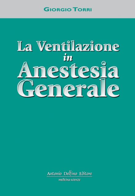 La ventilazione in anestesia generale