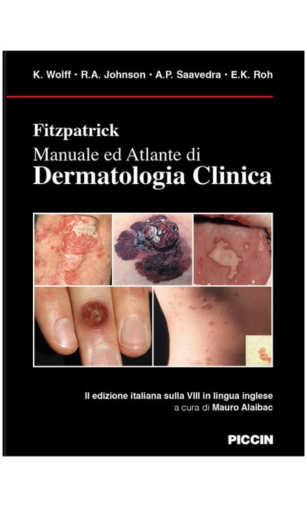 Fitzpatrick Manuale ed Atlante di Dermatologia Clinica
