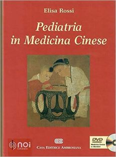 Pediatria in medicina cinese CON DVD