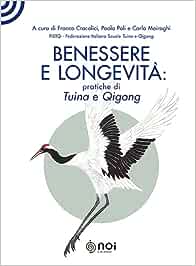 Benessere e longevità pratiche di Tuina e Qigong