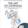 The art of listening. Daoist medicine, sound therapy and micro-systems: healing systems in synergy. Nuova ediz. Con USB Flash Drive