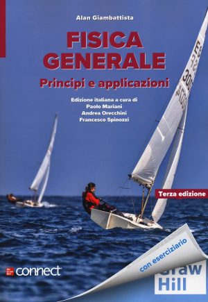 Fisica generale. Principi e applicazioni