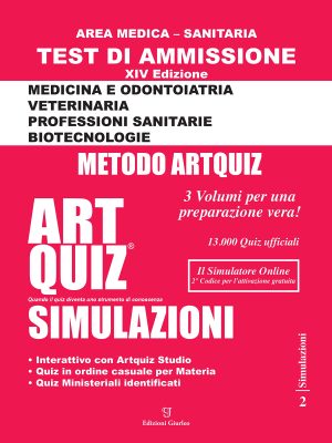 Artquiz Simulazioni. XIV Edizione A.A. 2022-23. Test di ammissione per Medicina, Odontoiatria, Veterinaria, Professioni Sanitarie e Biotecnologie
