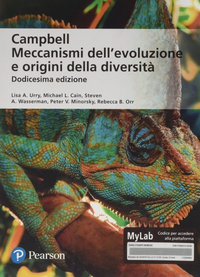 Campbell. Meccanismi dell'evoluzione e origini della diversità. Ediz. mylab. Con espansione online
