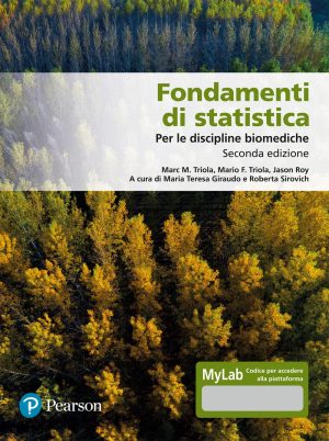 Fondamenti di statistica. Per le discipline biomediche. Ediz. mylab. Con Contenuto digitale per accesso on line