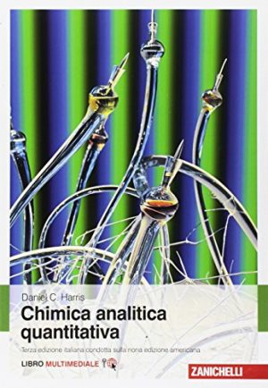 Chimica analitica quantitativa. Con e-book