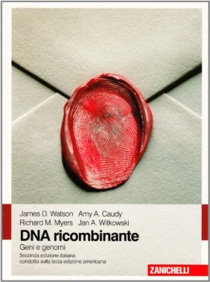 DNA ricombinante. Geni e genomi