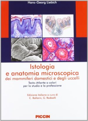 Istologia e anatomia microscopica dei mammiferi domestici e degli uccelli