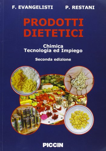 Prodotti dietetici. Chimica, tecnologia e impiego